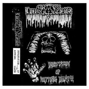Grave Infestation — Infestation of Rotting Death (Demo)