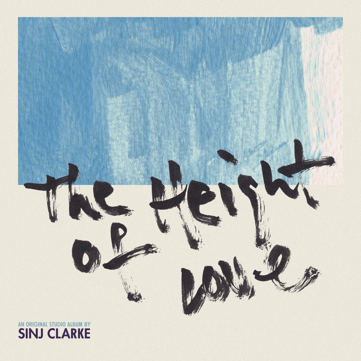 The Height Of Love | Sinj Clarke