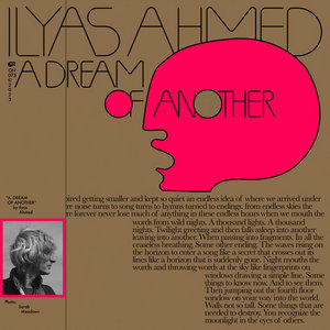 Ilyas Ahmed — A DREAM OF ANOTHER