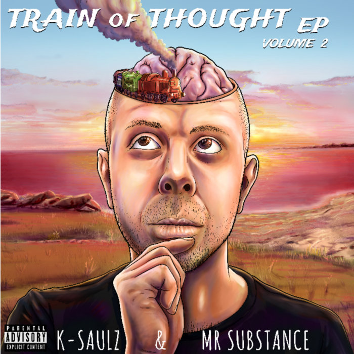 Train Of Thought EP Vol 2 KSaulz & Mr Substance