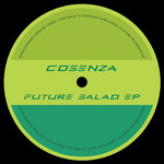 Cosenza - Future Salad EP