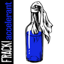 Frack! "Accelerant" cover art