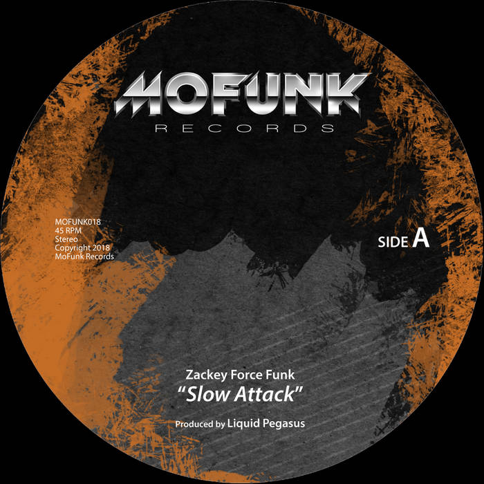 Slow Attack/You're So Different | Zackey Force Funk/XL