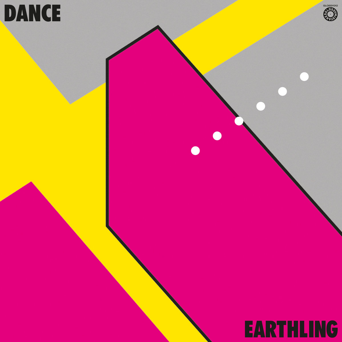 Dance | Earthling | GLOSSY MISTAKES