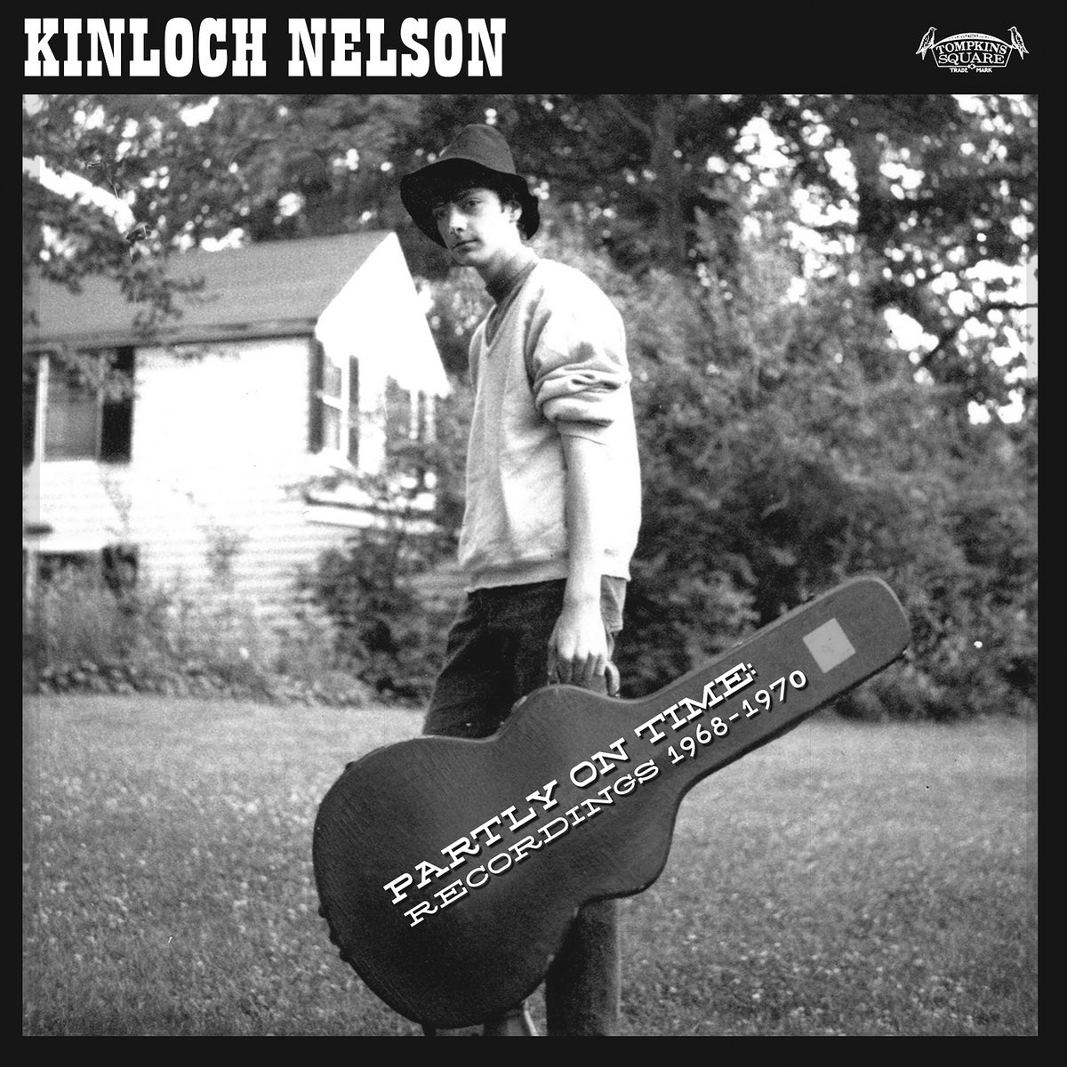 Partly on Time : Recordings 1968-1970 by Kinloch Nelson