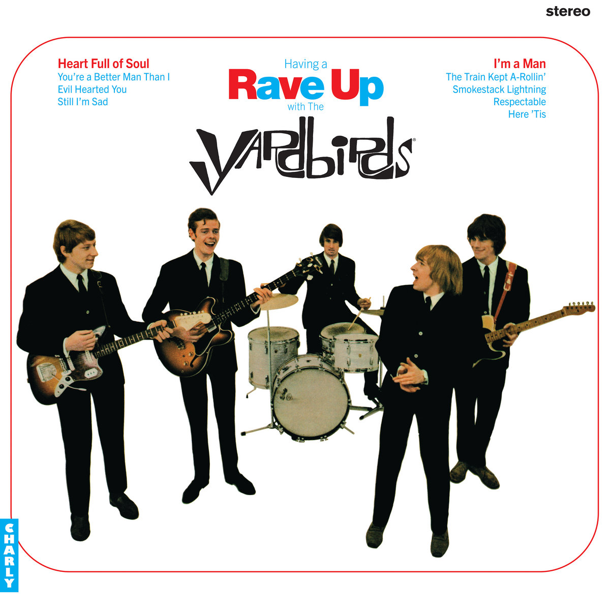 Having A Rave Up with The Yardbirds | The Yardbirds | Charly Records