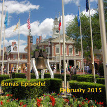 Bonus! Disney's Liberty Square, Liberty Street, and How Disney's America Almost Became Disney's California Adventure cover art