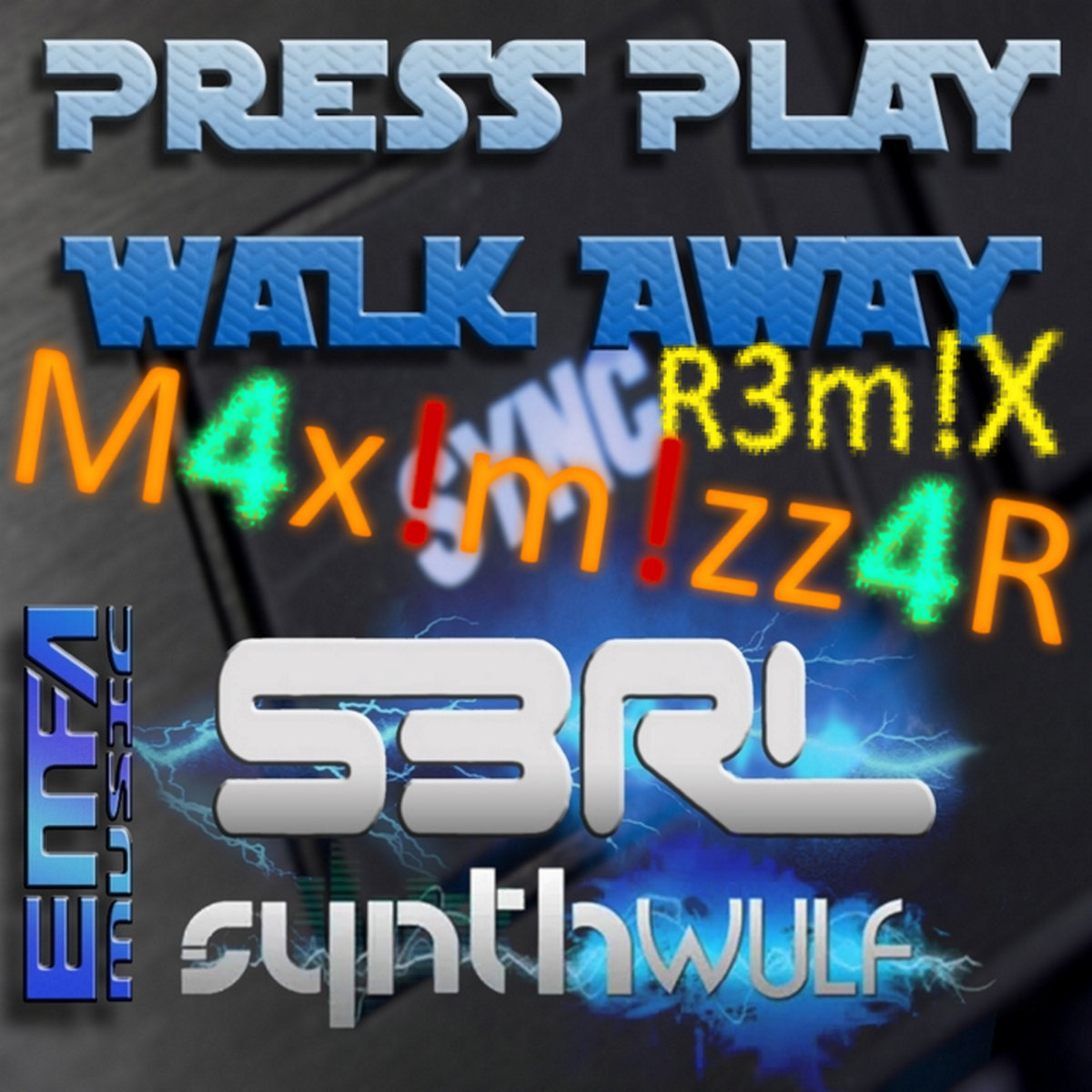 Press Play Walk Away (M4x!m!zz4R Remix)
