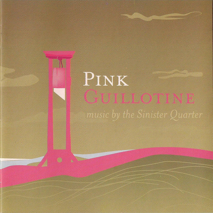 洋楽 The Guillotine Pink Guillotine | The Sinister Quarter | Exotic Fever Records