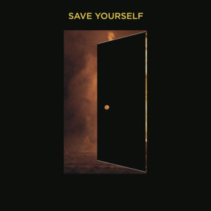 Save Yourself (Single) cover