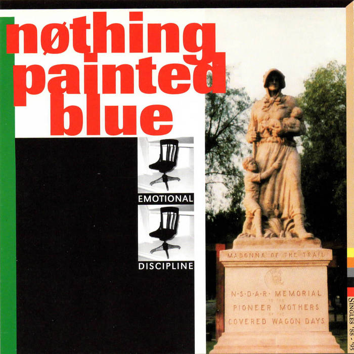 Emotional Discipline: Singles 1988-1993 | Nothing Painted Blue