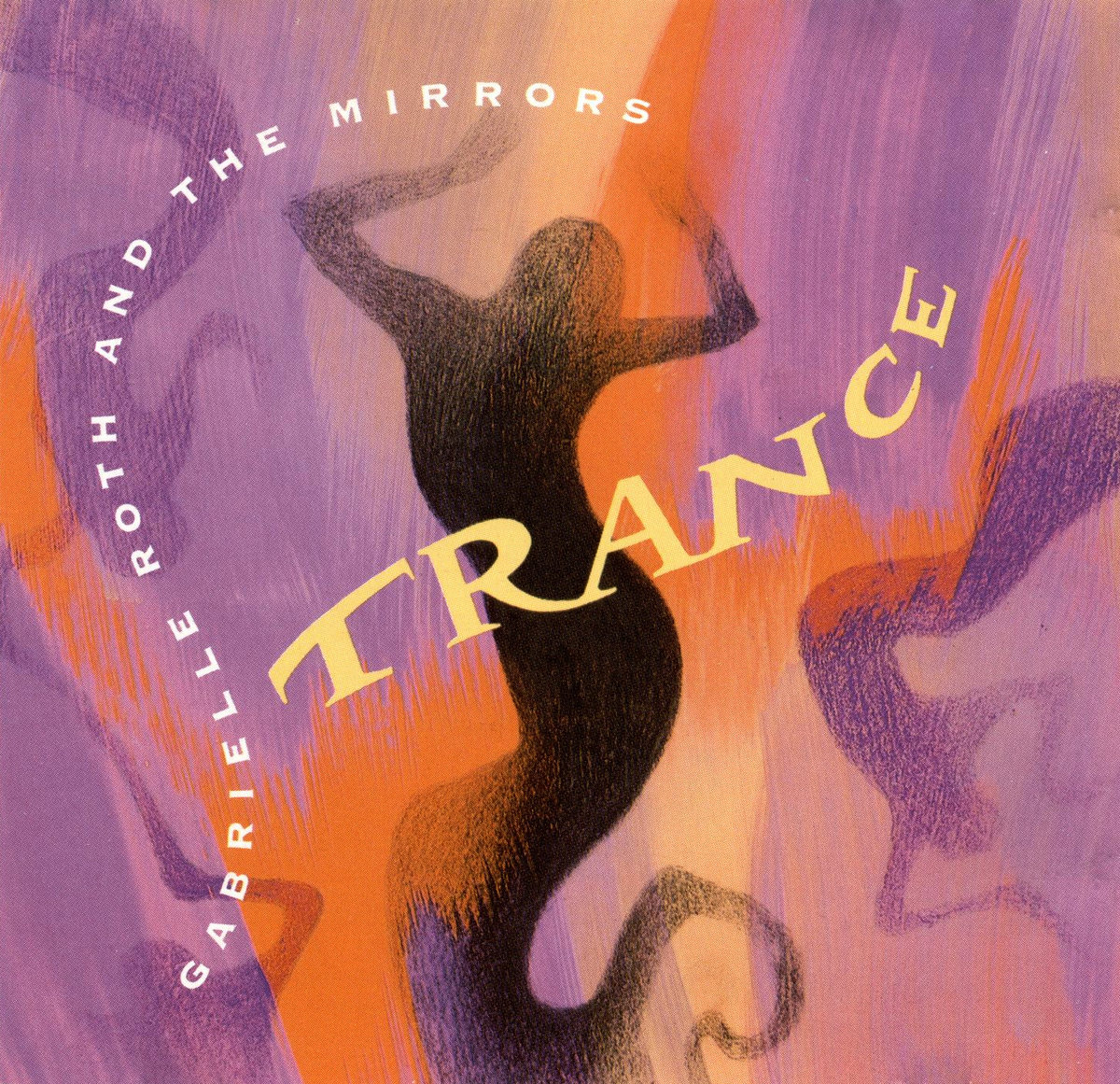 Trance | Gabrielle Roth & The Mirrors | Raven Recording