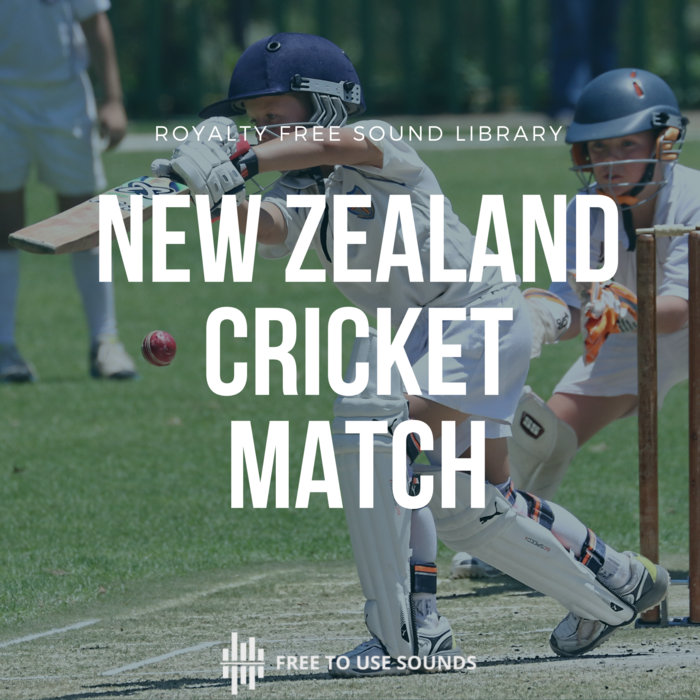 Cricket Match Sound Effects New Zealand freetousesounds