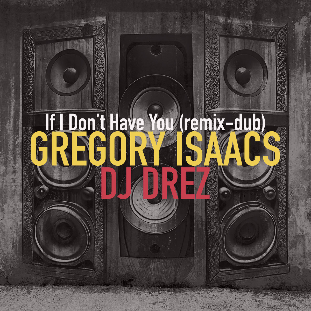 If I Don't Have You (remix-dub)