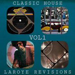 CLASSIC HOUSE REVISIONS