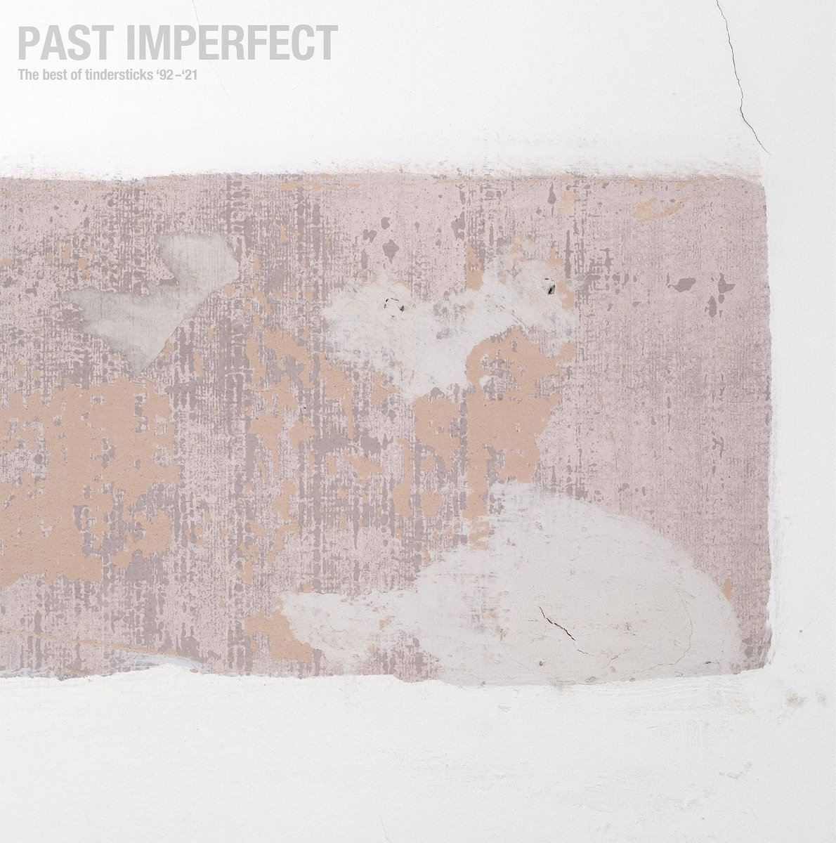 PAST IMPERFECT The best of tindersticks '92 - '21 | tindersticks