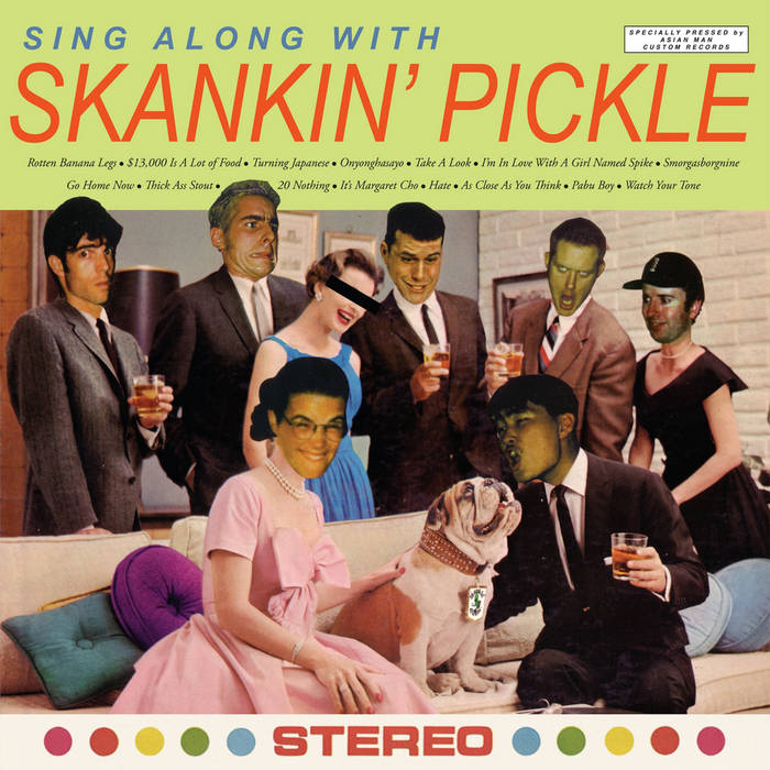 Sing Along With Skankin' Pickle | Skankin' Pickle