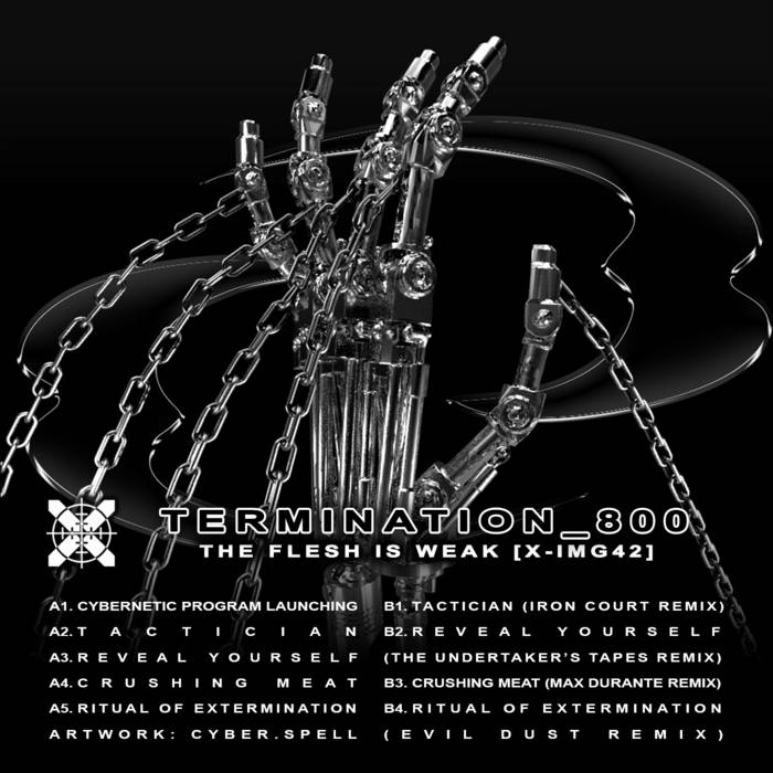 The Flesh Is Weak | Termination_800 | X-IMG