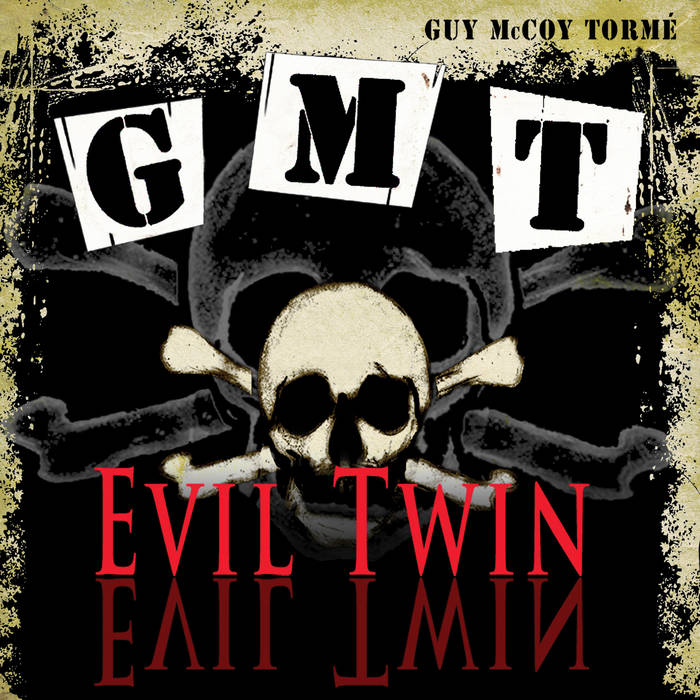 Evil Twin | Guy McCoy Torme | Bernie Torme