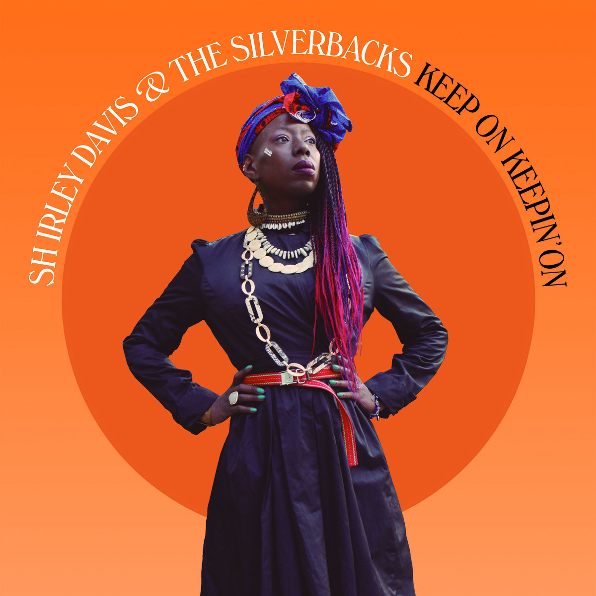 Keep On Keepin' On | Shirley Davis & The Silverbacks