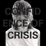 Confidence Of Crisis