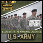 Exercise to the Marching Cadences U.S. Army Infantry & Airborne