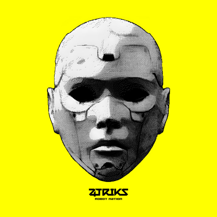 ROBOT NATION, by 4TRIKS