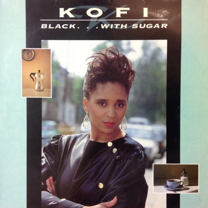 KOFI BLACK . . . WITH SUGAR レコード a0102474216_5.jpg