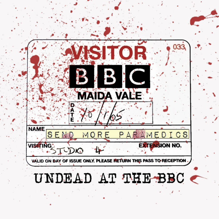 Undead at the BBC Send More Paramedics