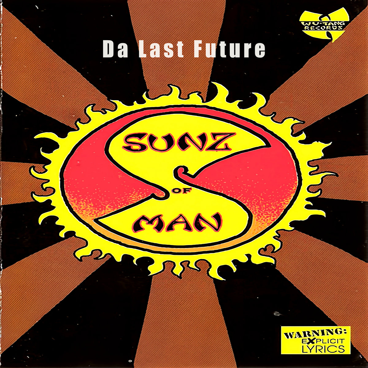 Da Last Future | Sunz of Man | Black Stone of Mecca