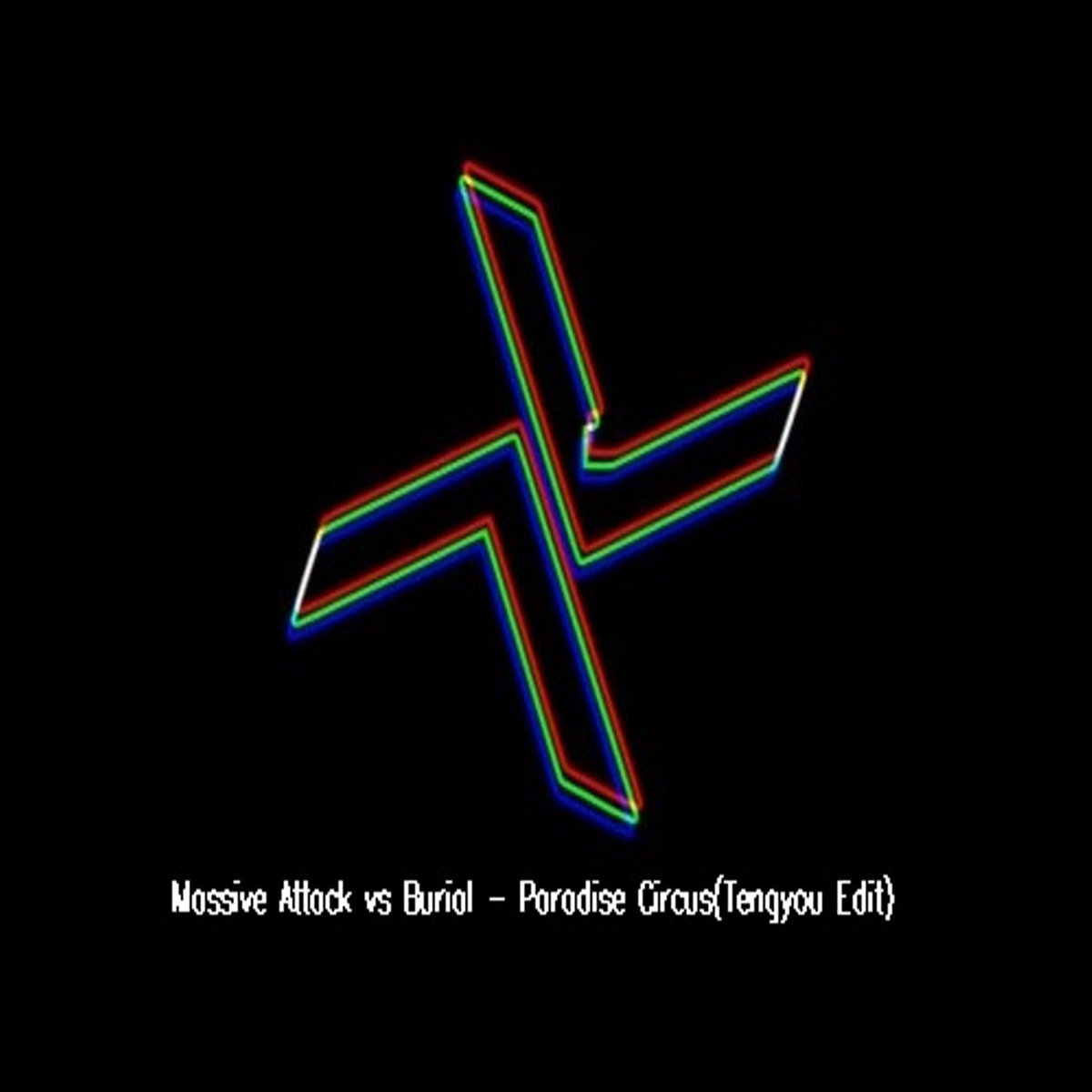 Massive Attack Vs Burial Paradise Circus Tengyou Edit Tengyou