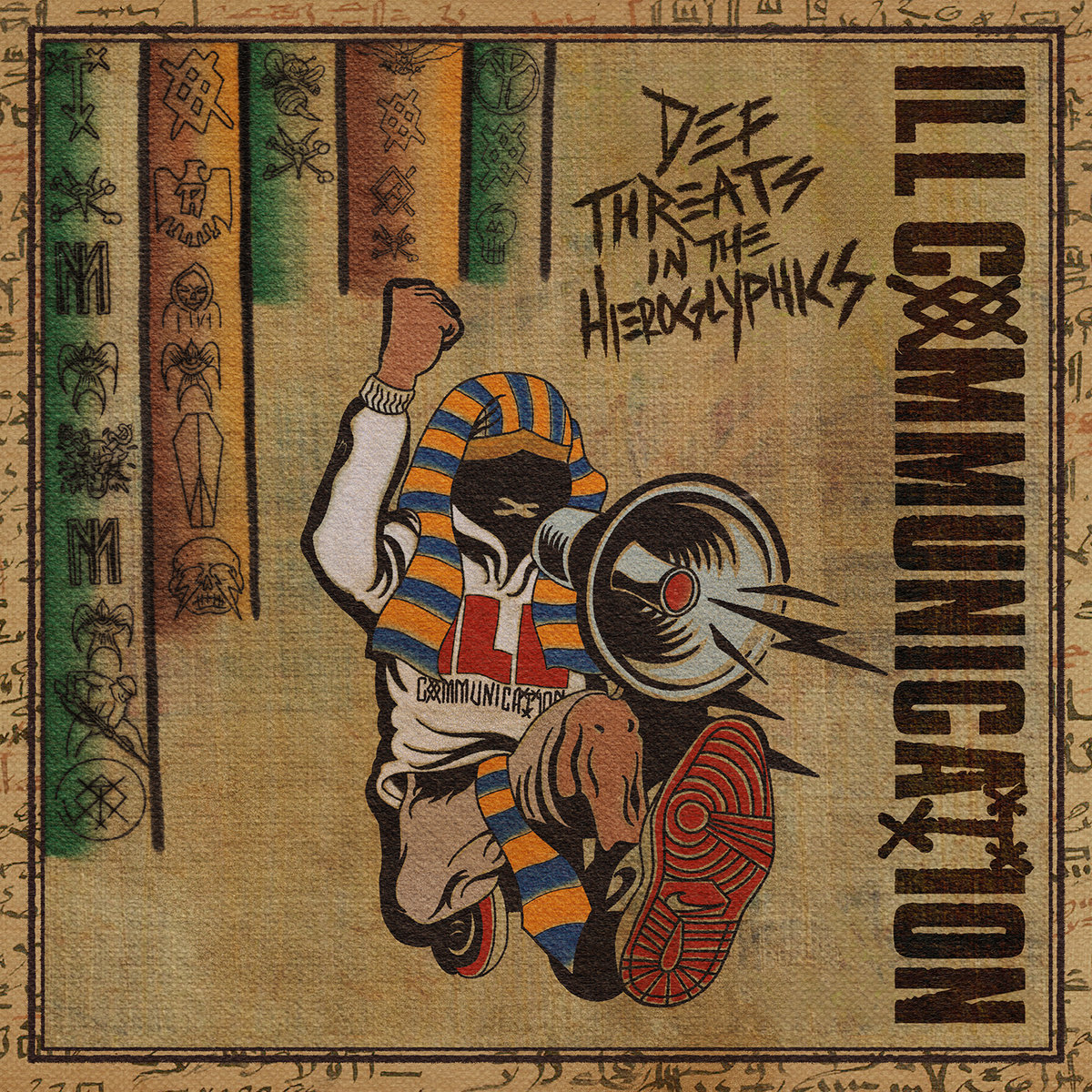 Def Threats in the Hieroglyphics | ILL COMMUNICATION