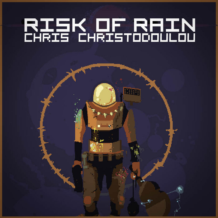 Risk Of Rain Chris Christodoulou