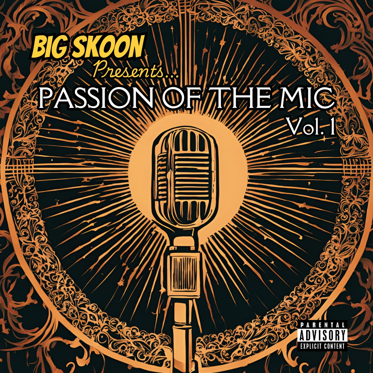 Passion Of The Mic Vol. 1