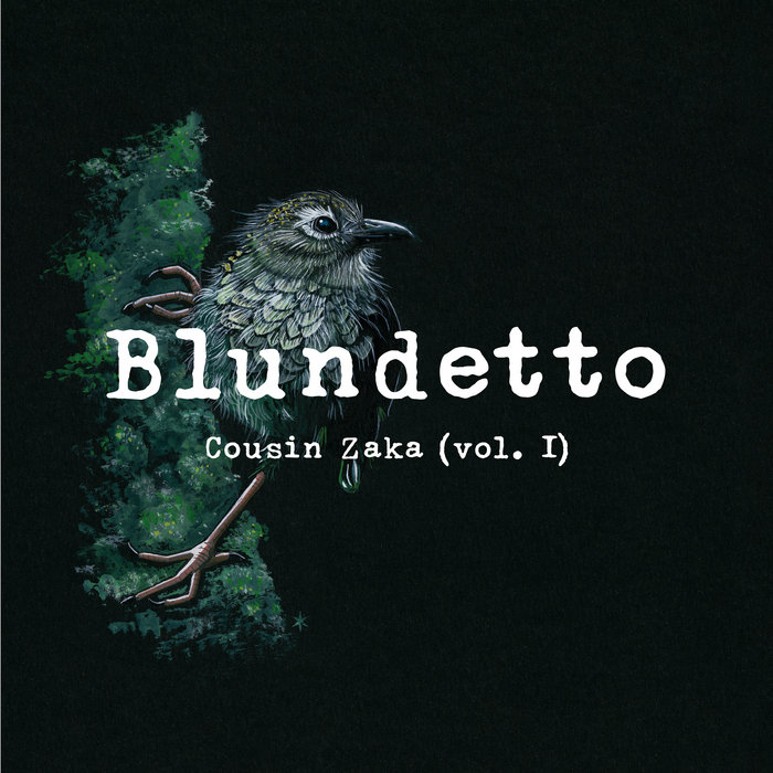 BLUDETTO（BLUDETTO COUSIN ZAKA Vol.II）LP Cousin Zaka | BLUNDETTO (Official)