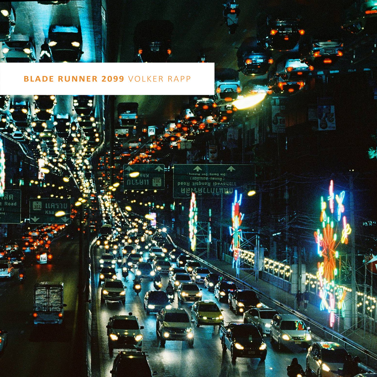 Blade Runner 2099 [CYD 0110] | Volker Rapp | Cyclical Dreams