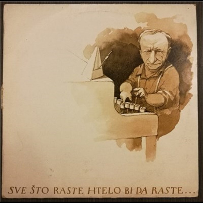 Picture Raste Sve Što Raste Htelo Bi Da Raste | Duško Radović