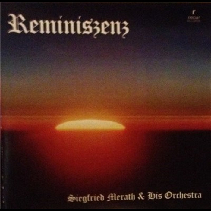 Merath Reminiszenz | Siegfried Merath Mit Seinem Orchester