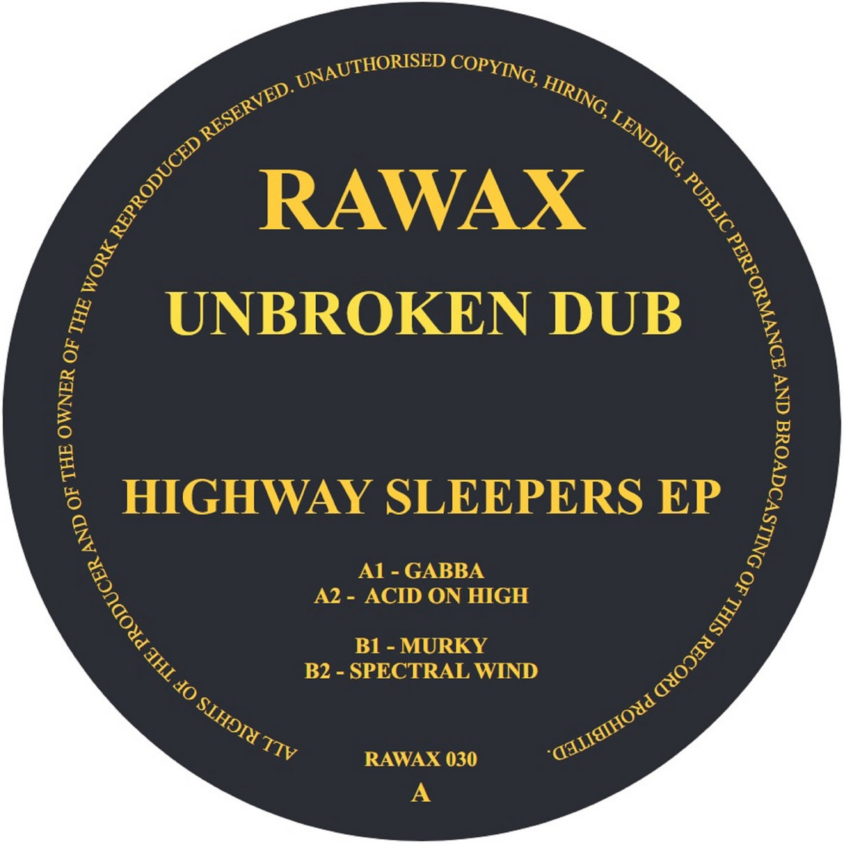 Unbroken Dub / Highway Sleepers EP Unbroken Dub / Highway Sleepers EP