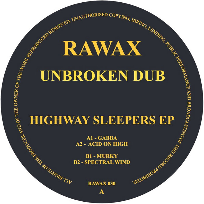 Unbroken Dub / Highway Sleepers EP Unbroken Dub / Highway Sleepers EP