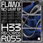 Flawx - No Limit EP [H33R055]