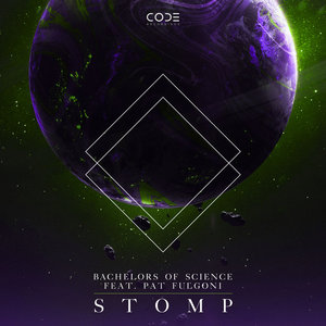 Bachelors of Science — Stomp feat. Pat Fulgoni