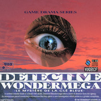 Detective Wondermega in "LE MYSTÈRE DE LA CLÉ BLEUE" cover art