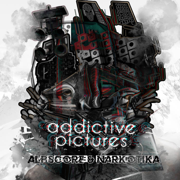 Alpscore & Narkotika - Addictive Pictures | Alice D