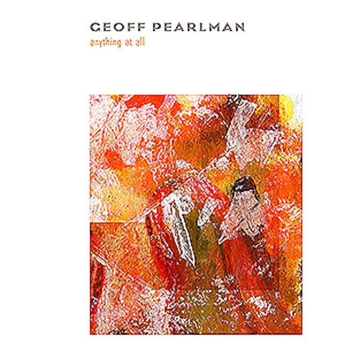 Anything at All/Someplace Like Nowhere EP | Geoff Pearlman
