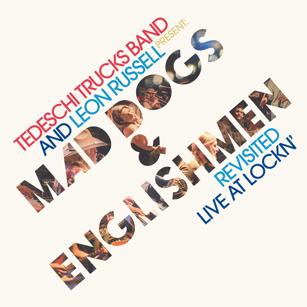 Tedeschi Trucks Band and Leon Russell Present: Mad Dogs