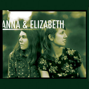 Anna & Elizabeth - Goin' Cross the Mountain