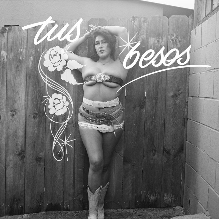 Tus Besos, by La Doña