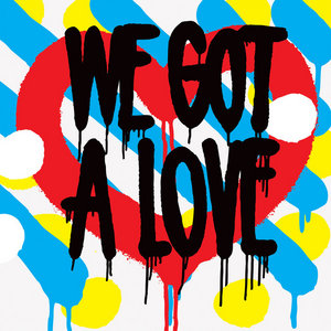 We Got A Love (album) cover