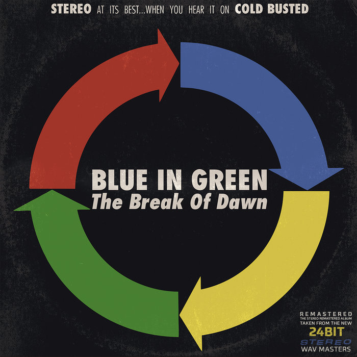 The Break of Dawn (Remastered) | Blue In Green | Cold Busted